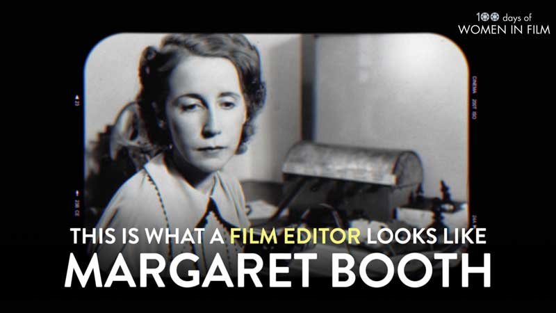 Margaret Booth | 100 Days of Women in Film
