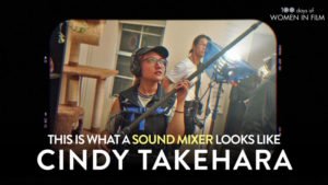 Cindy Takehara | sound designer production sound mixer