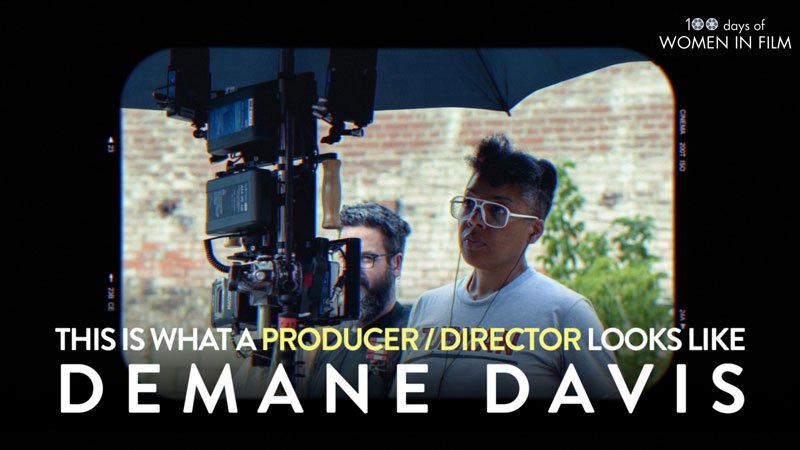 DeMane Davis – 100 Days of Women in Film