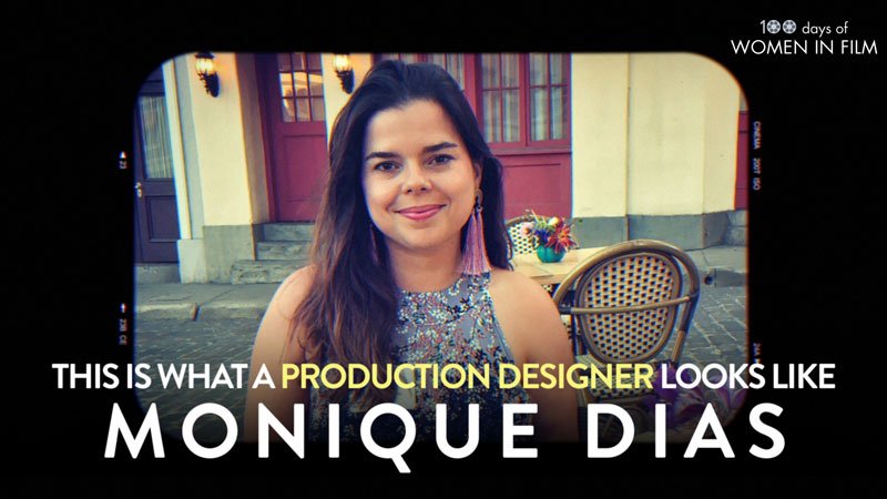 Production Designer Monique Dias